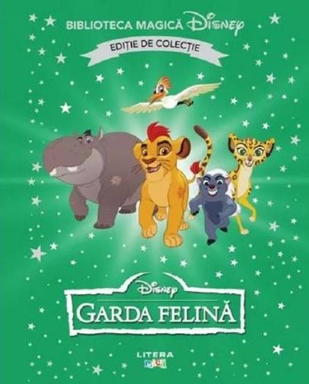 Garda felina. Biblioteca magica Disney