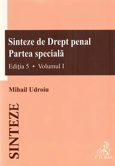 Sinteze de Drept penal. Partea speciala Vol.1 + Vol.2 Ed.5 (resigilat)