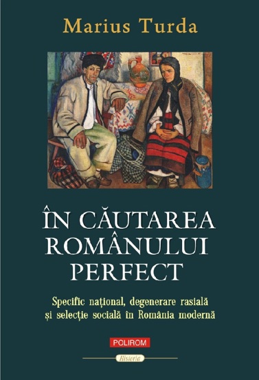 În căutarea românului perfect (resigilat)