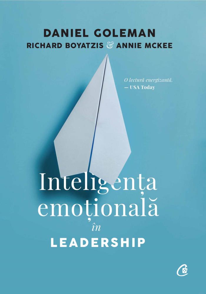 Inteligenta emotionala in Leadership. Editia a III - a (resigilat)