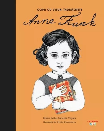 Copii cu visuri indraznete: Anne Frank