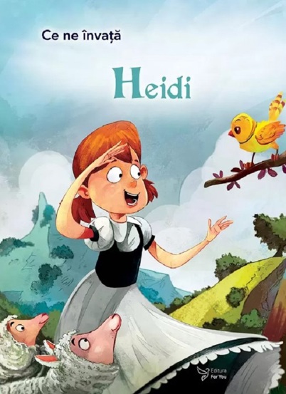 Vezi detalii pentru Ce ne invata: Heidi