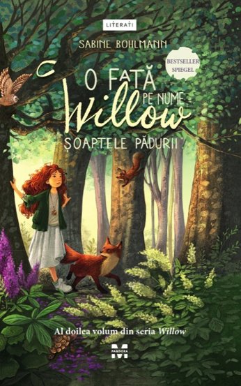 O fată pe nume Willow: şoaptele pădurii (seria Willow vol. 2)