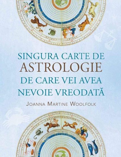 Singura carte de astrologie de care vei avea nevoie vreodata