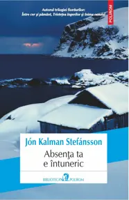 Absenţa ta e întuneric