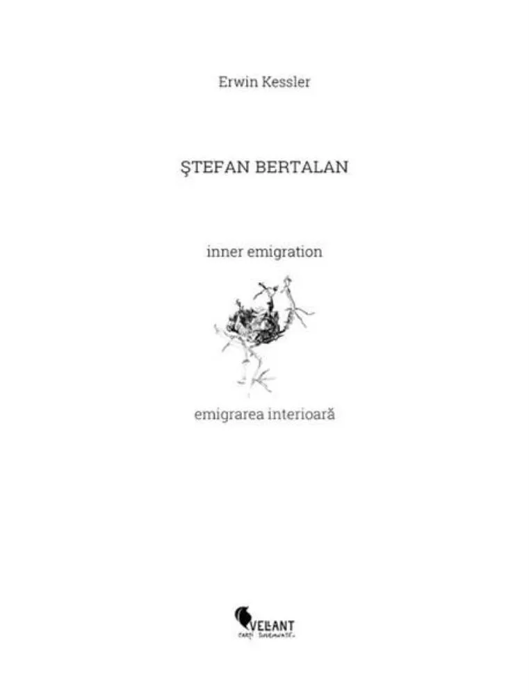 Stefan Bertalan. Emigrarea interioara (resigilat)