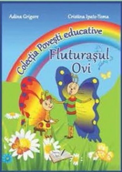 Fluturasul Ovi. Colectia Povesti educative