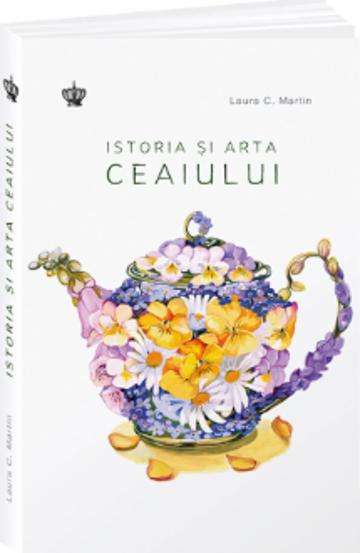 Istoria și arta ceaiului Ed.2