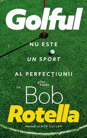 Golful nu este un sport al perfectiunii