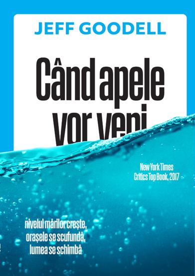 Cand apele vor veni