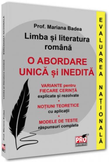 Limba și literatura romana. Evaluarea Naționala. O abordare unica și inedita