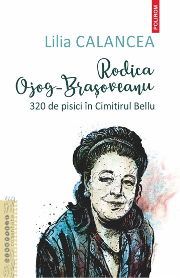 Rodica Ojog-Braşoveanu. 320 de pisici în Cimitirul Bellu