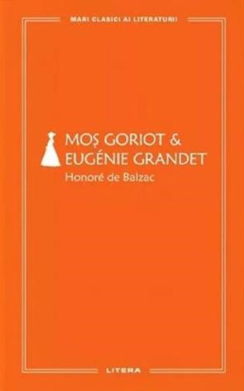 Mos Goriot. Eugenie Grandet