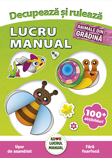 Decupeaza și ruleaza – Animale din grădină