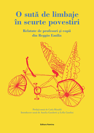 O sută de limbaje în scurte povestiri – relatate de profesori și copii din Reggio Emilia