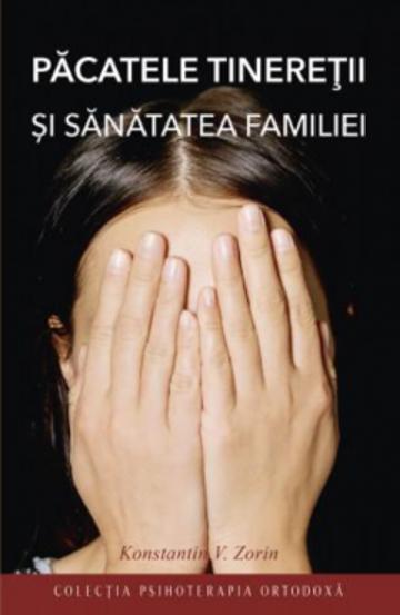 Pacatele tineretii si sanatatea familiei