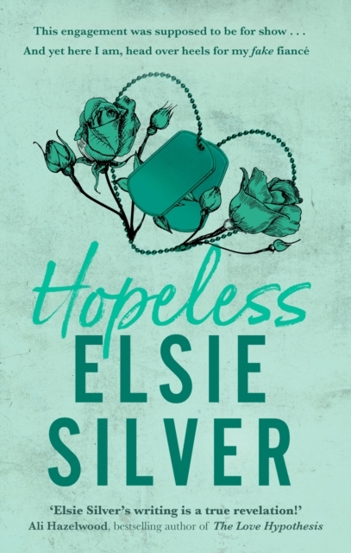 Hopeless : The perfect small-town romance from the Sunday Times bestselling author of Wild Love! (resigilat)