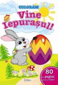 Vine Iepurasul!