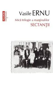 Sectantii. Mica trilogie a marginalilor