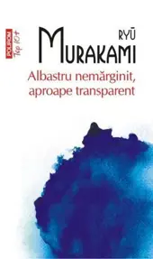 Albastru nemarginit, aproape transparent