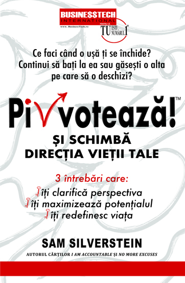 PIVOTEAZĂ și schimbă direcția vieții tale