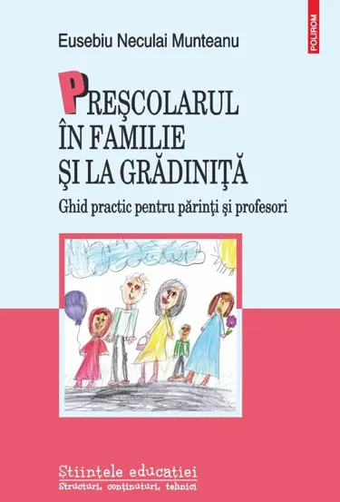 Prescolarul in familie si la gradinita