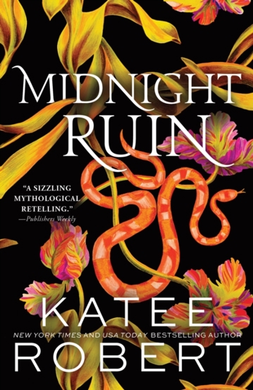 Midnight Ruin : A Divinely Dark Romance Retelling of Orpheus Eurydice and Charon (Dark Olympus 6)