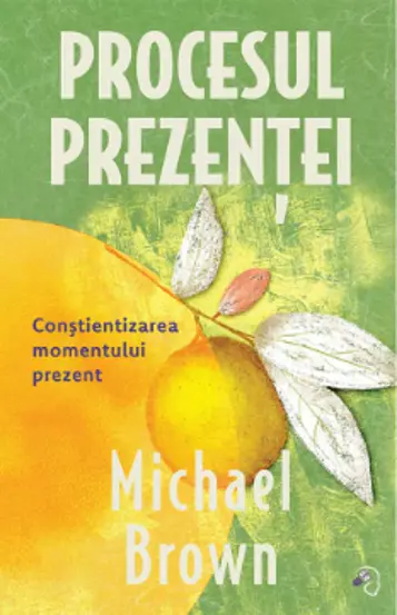 Procesul Prezentei