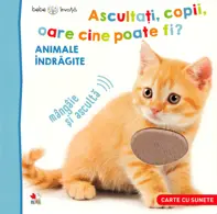 Bebe invata. Ascultati, copii, oare cine poate fi? Animale indragite