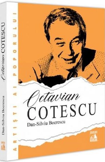 Octavian Cotescu o altfel de poveste