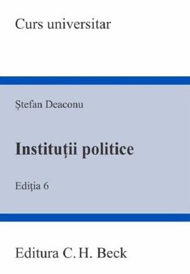 Institutii politice Ed.6