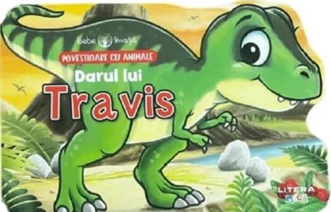 Bebe invata. Darul lui Travis