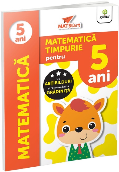 Matematica timpurie pentru 5 ani. Matstart (resigilat)