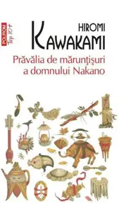 Pravalia de maruntisuri a domnului Nakano