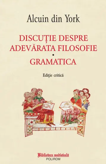 Discutie despre adevarata filosofie * Gramatica