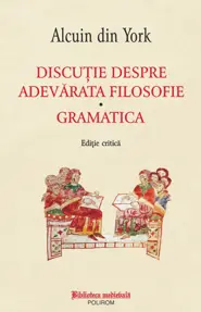 Discutie despre adevarata filosofie * Gramatica