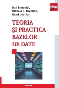Teoria şi practica bazelor de date