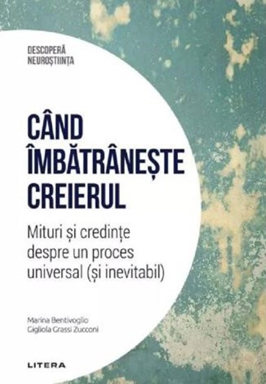 Descopera Neurostiinta. Cand imbatraneste creierul