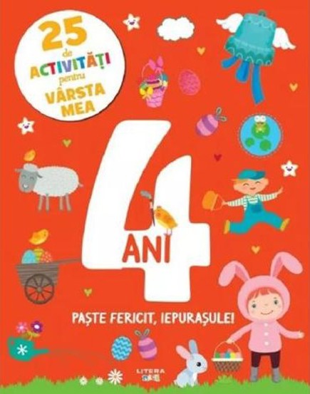 25 de activitati pentru varsta mea: 4 ani. Paste fericit iepurasule!