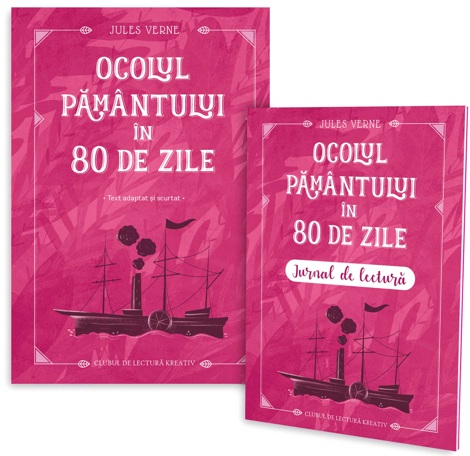 Ocolul Pământului în 80 de zile + jurnal de lectură