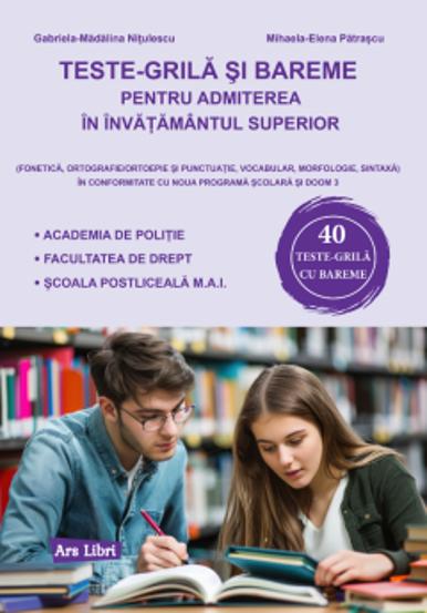 Teste-grilă și bareme pentru admiterea în învățământul superior
