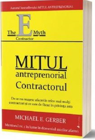 Mitul antreprenorial – Contractorul (resigilat)
