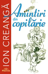 Amintiri din copilarie - Ion Creanga