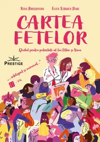 Cartea fetelor.  Ghidul pentru pubertate al lui Ellen si Nina