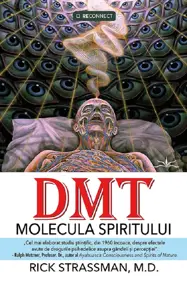 DMT: Molecula spiritului