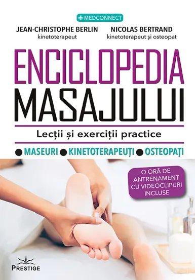 Enciclopedia masajului. Lectii si exercitii practice