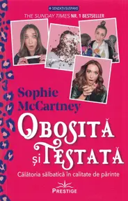 Obosita si testata. Calatoria salbatica in calitate de parinte