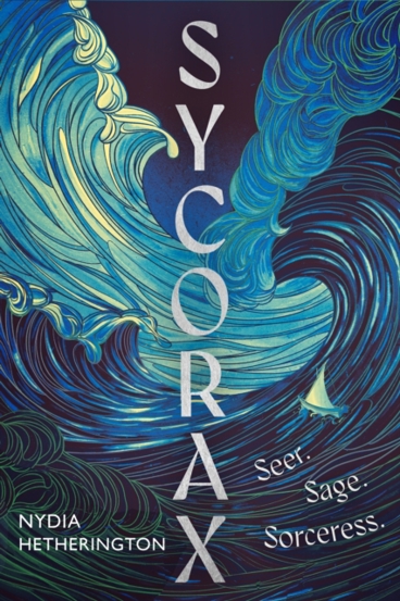 Sycorax : a captivating reimagining of Shakespeare\'s most powerful witch