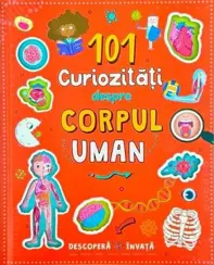 101 curiozitati despre corpul uman
