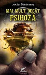 Mai mult decât psihoză